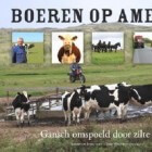 Boeren op Ameland - Boek over agrariërs op het Waddeneiland